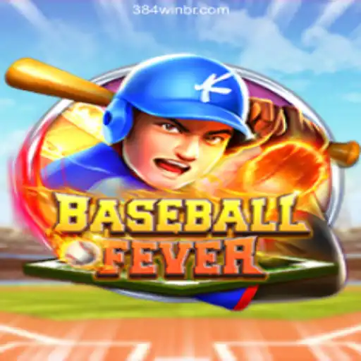 Unleashing the Thrill of BaseballFever on 384win.com Platform