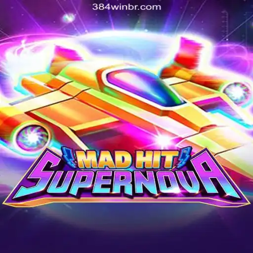 MadHitSupernova: Your Gateway to 384win.com Platform-Online Cassino Brasil #1 Experience