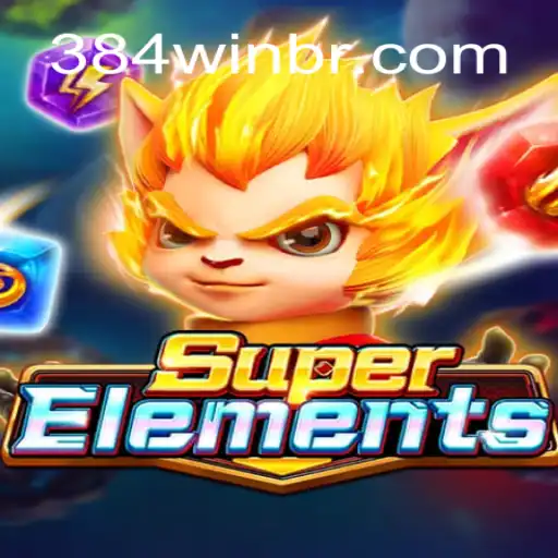 Discover the Thrilling World of SuperElements on 384win.com